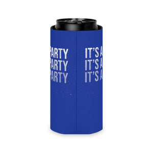 It's A Party Koozie