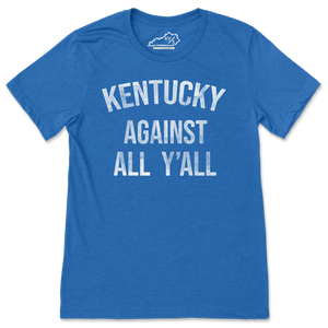 Kentucky Against All Y'all Tshirt Royal Blue