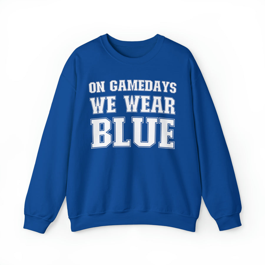 On Gamedays We Wear Blue Sweatshirt