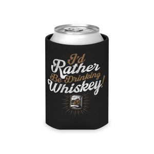 I'd Rather Be Drinking Whiskey Koozie