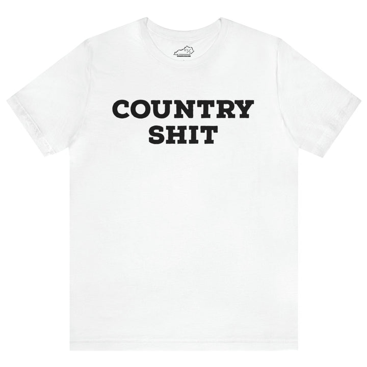Country Shit Tshirt