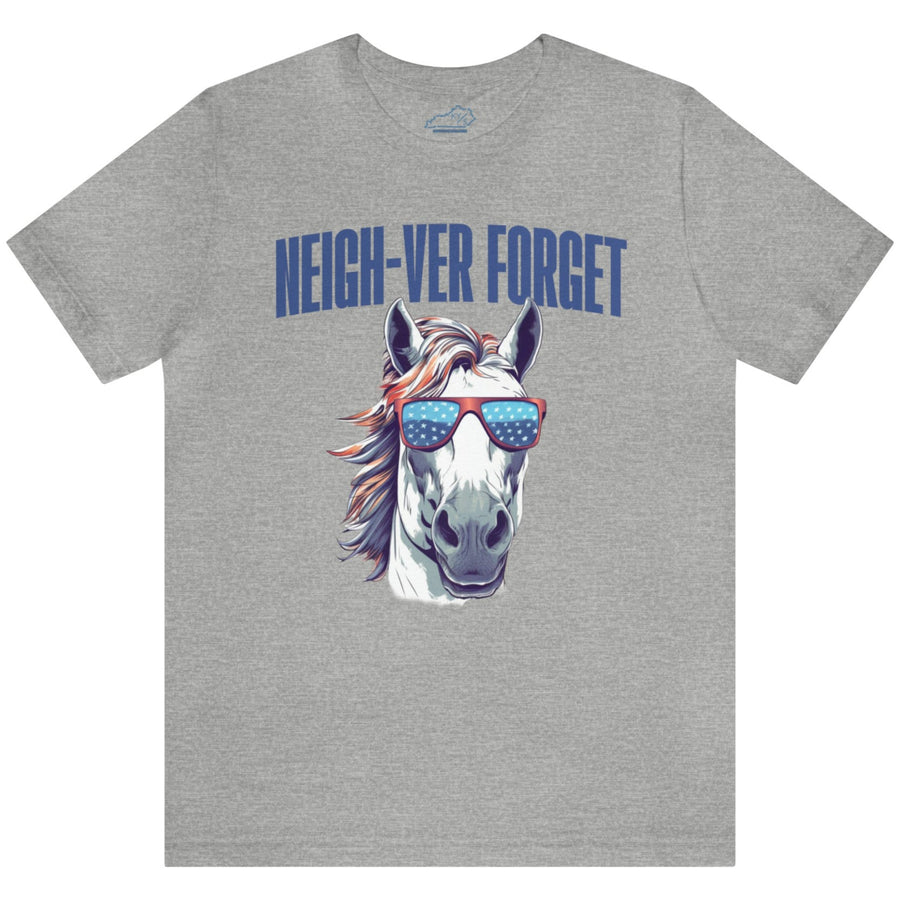 Neigh-ver Forget Tshirt Athletic Heather
