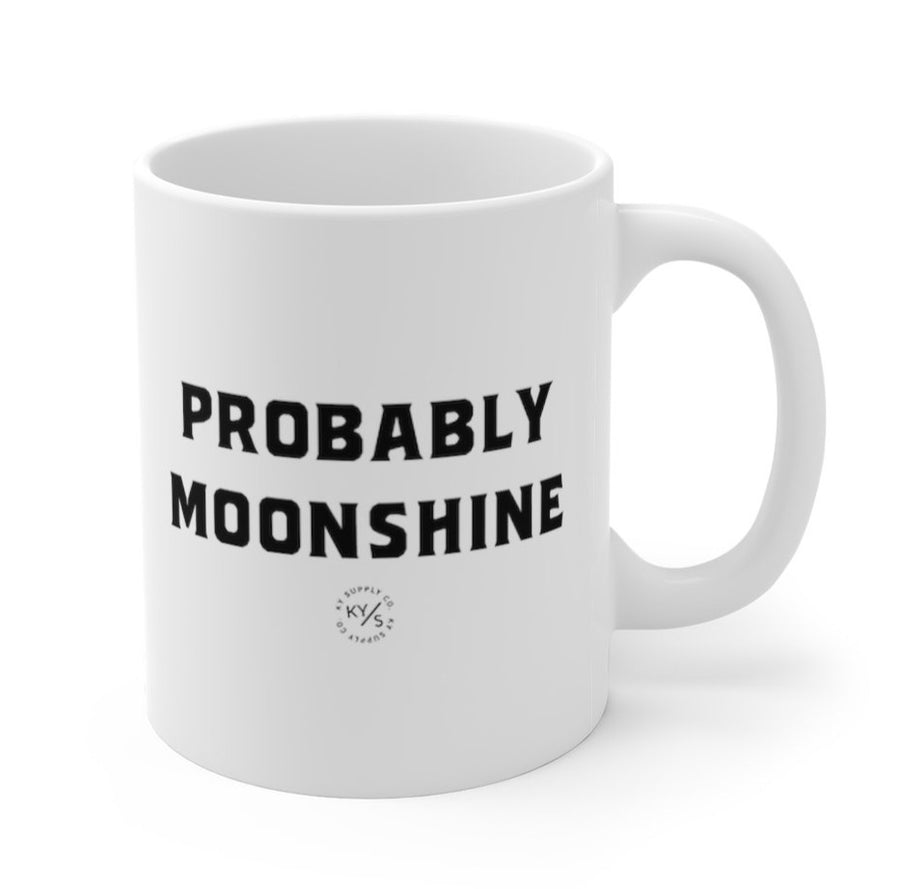 Probably Moonshine Mug