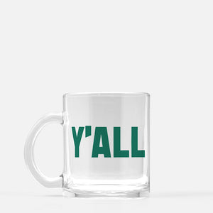 Y'all Glass Mug
