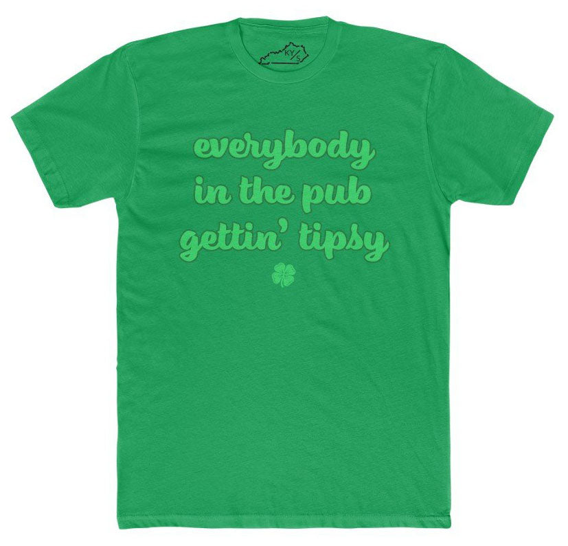 everybody in the pub gettin tipsy tshirt kelly green 